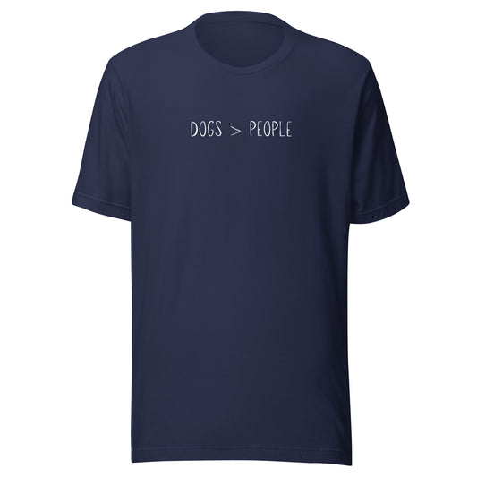 Dogs > People Unisex T-shirt